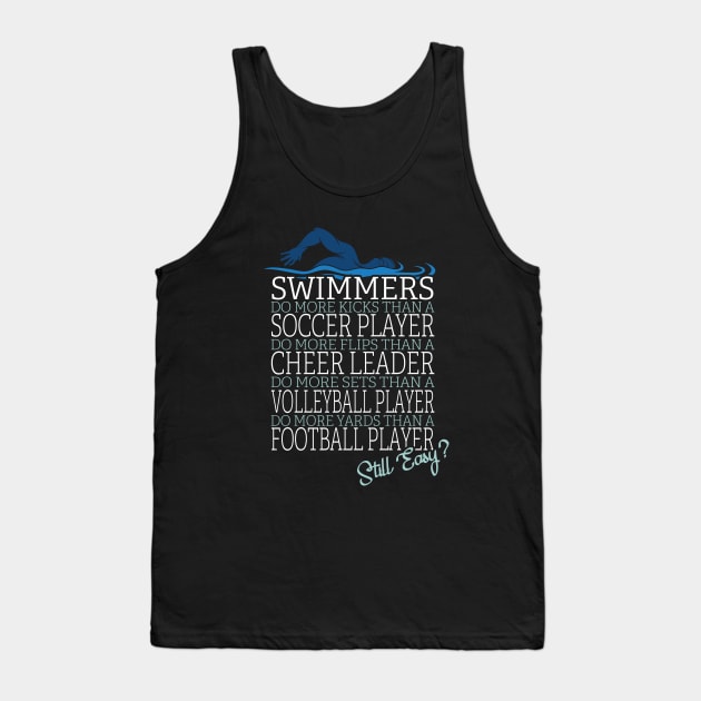 Swimming - Swimmers Do More Tank Top by Kudostees